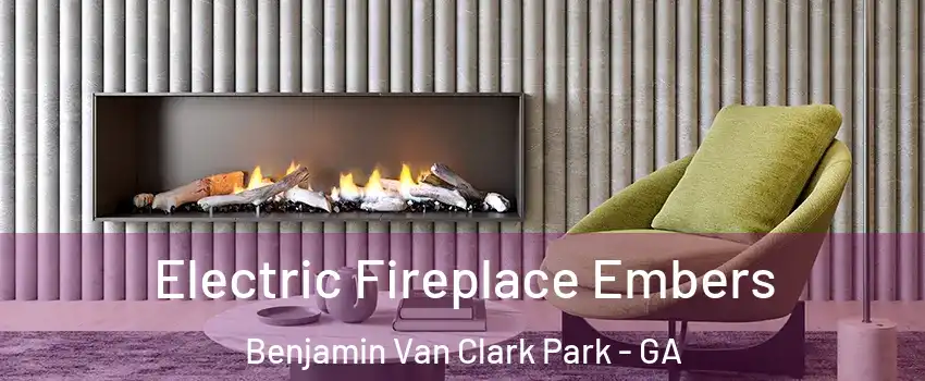 Electric Fireplace Embers Benjamin Van Clark Park - GA