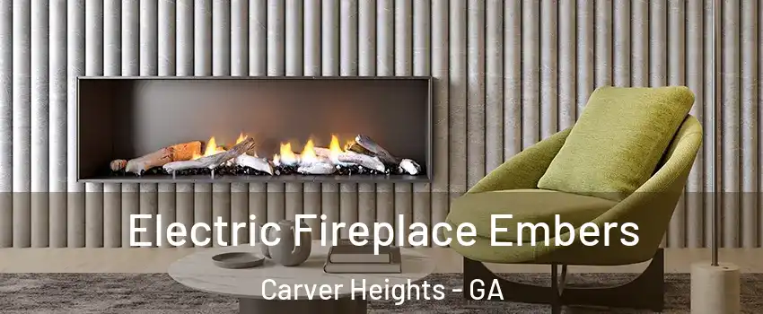 Electric Fireplace Embers Carver Heights - GA