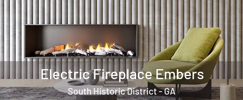 Electric Fireplace Embers South Historic District - GA