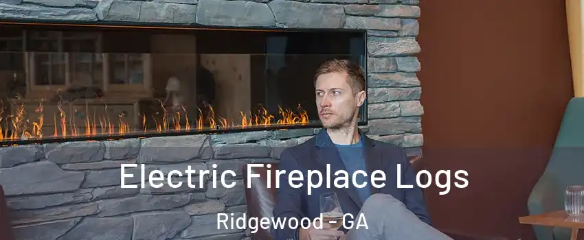 Electric Fireplace Logs Ridgewood - GA