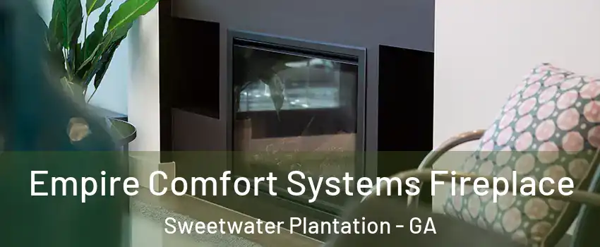 Empire Comfort Systems Fireplace Sweetwater Plantation - GA