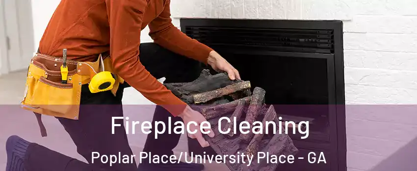 Fireplace Cleaning Poplar Place/University Place - GA