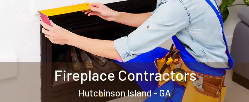 Fireplace Contractors Hutchinson Island - GA