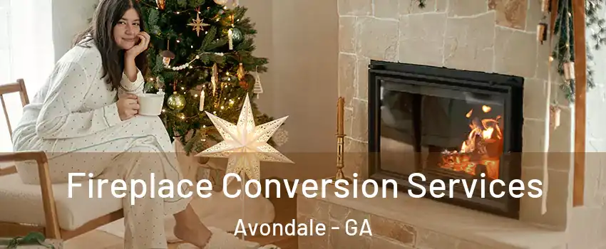 Fireplace Conversion Services Avondale - GA