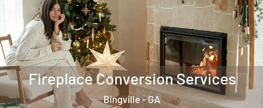 Fireplace Conversion Services Bingville - GA