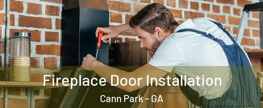 Fireplace Door Installation Cann Park - GA