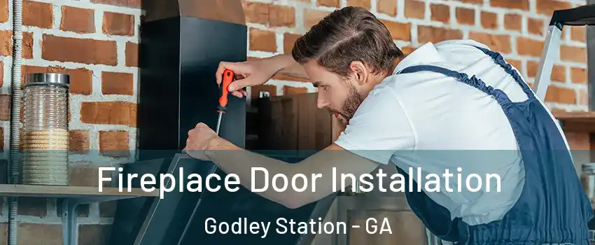 Fireplace Door Installation Godley Station - GA