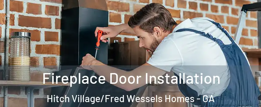 Fireplace Door Installation Hitch Village/Fred Wessels Homes - GA