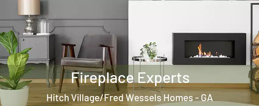 Fireplace Experts Hitch Village/Fred Wessels Homes - GA