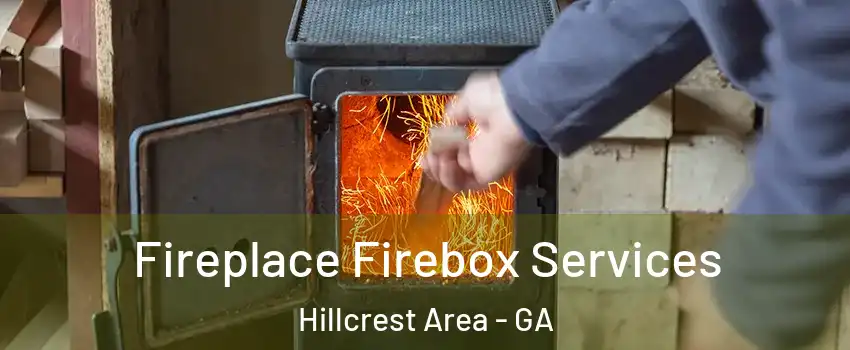 Fireplace Firebox Services Hillcrest Area - GA