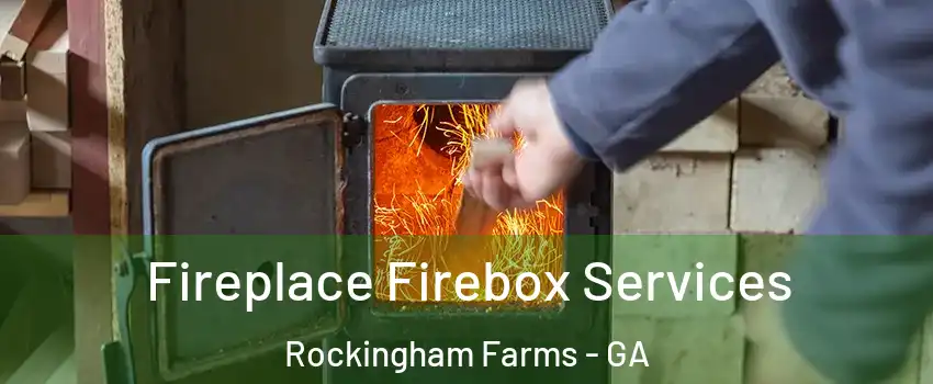 Fireplace Firebox Services Rockingham Farms - GA