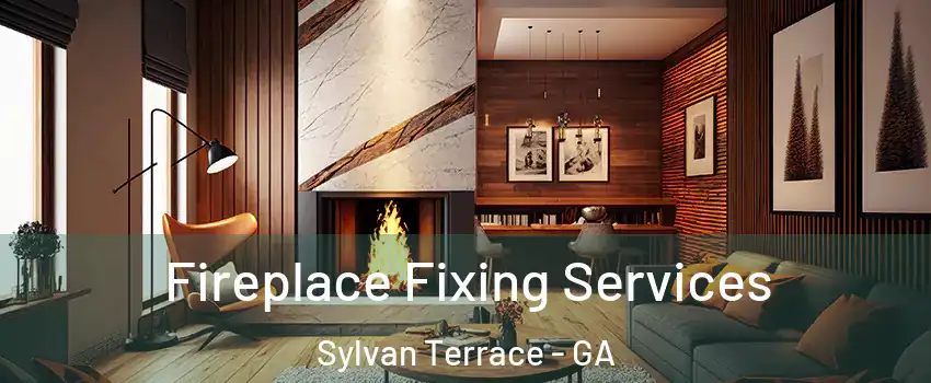 Fireplace Fixing Services Sylvan Terrace - GA