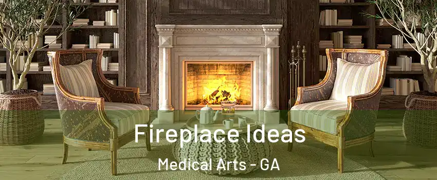 Fireplace Ideas Medical Arts - GA