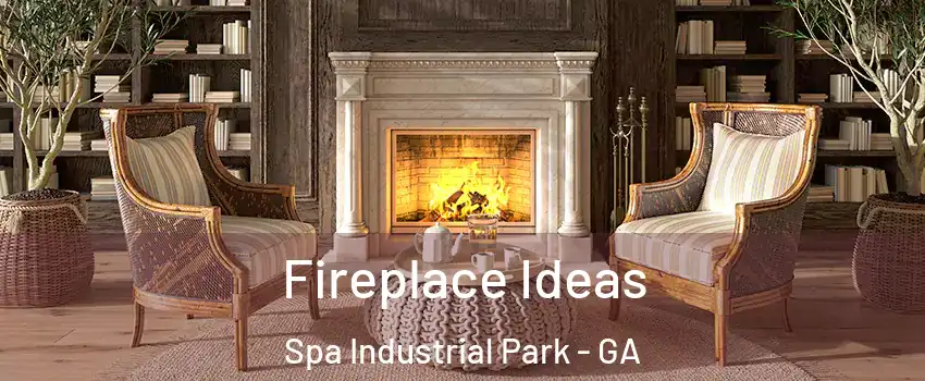 Fireplace Ideas Spa Industrial Park - GA