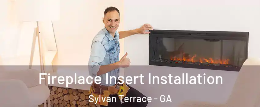 Fireplace Insert Installation Sylvan Terrace - GA