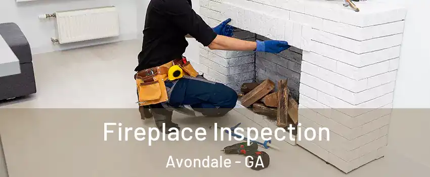Fireplace Inspection Avondale - GA