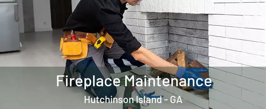 Fireplace Maintenance Hutchinson Island - GA