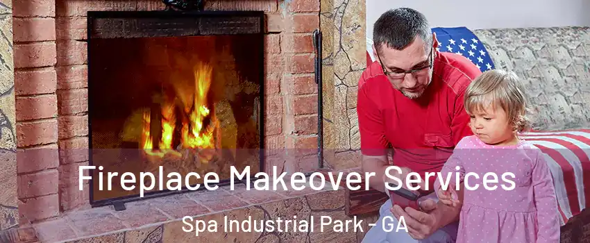 Fireplace Makeover Services Spa Industrial Park - GA