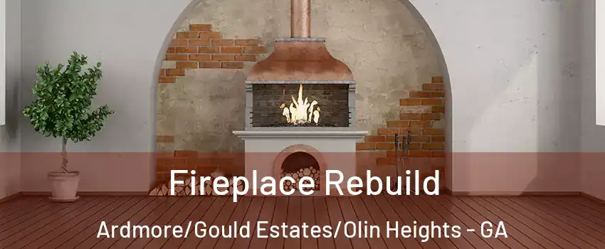 Fireplace Rebuild Ardmore/Gould Estates/Olin Heights - GA