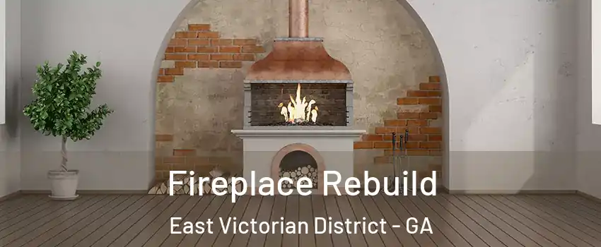 Fireplace Rebuild East Victorian District - GA
