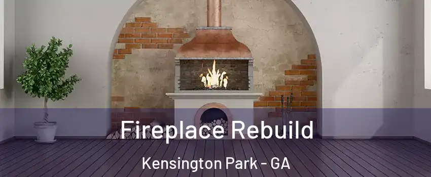 Fireplace Rebuild Kensington Park - GA