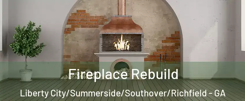 Fireplace Rebuild Liberty City/Summerside/Southover/Richfield - GA