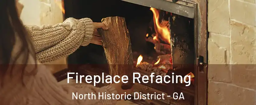 Fireplace Refacing North Historic District - GA