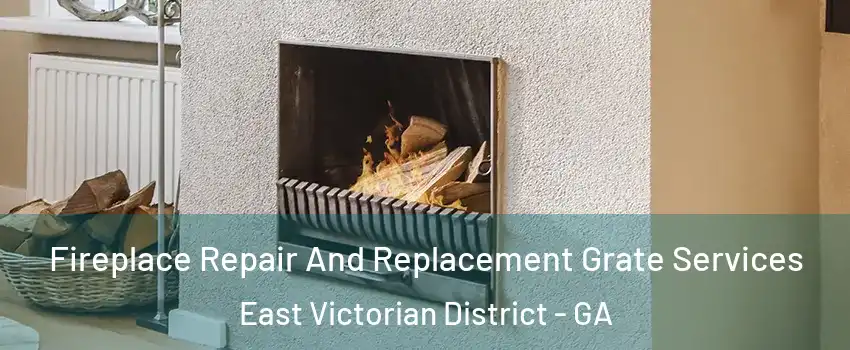 Fireplace Repair And Replacement Grate Services East Victorian District - GA