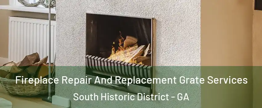 Fireplace Repair And Replacement Grate Services South Historic District - GA