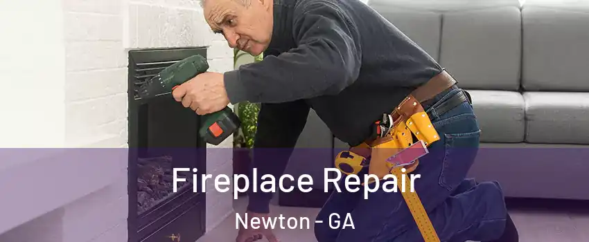 Fireplace Repair Newton - GA