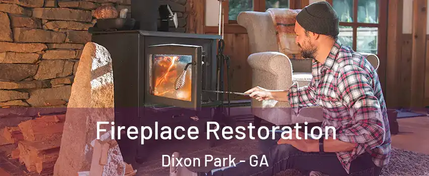 Fireplace Restoration Dixon Park - GA