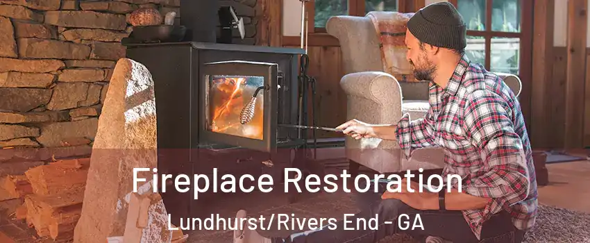 Fireplace Restoration Lundhurst/Rivers End - GA