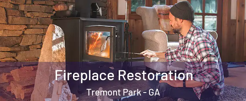 Fireplace Restoration Tremont Park - GA