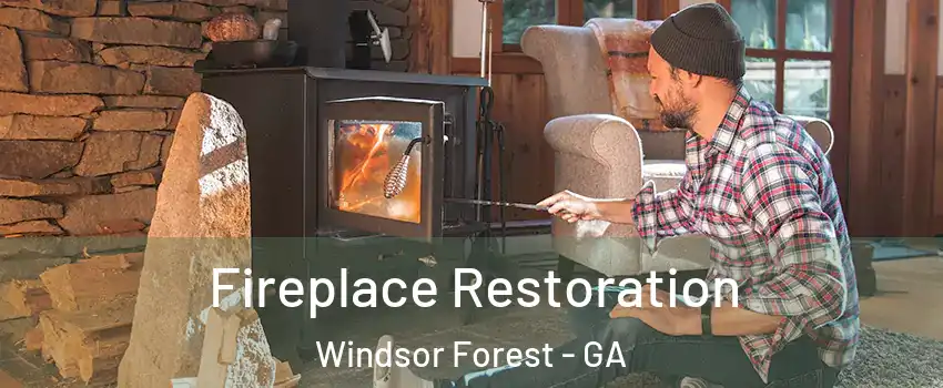 Fireplace Restoration Windsor Forest - GA