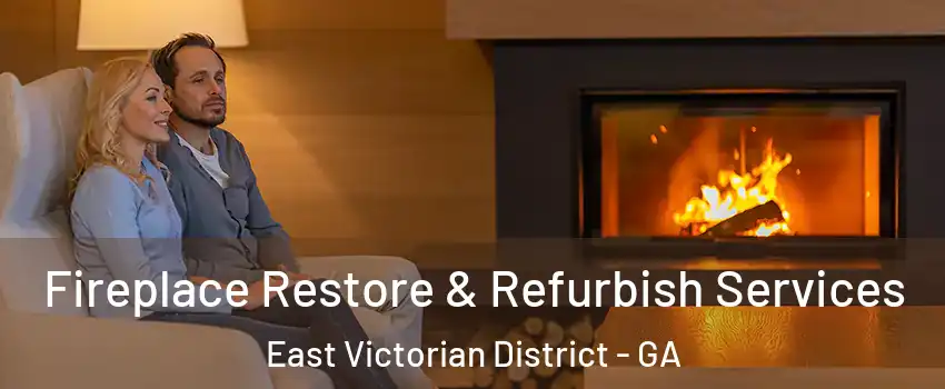 Fireplace Restore & Refurbish Services East Victorian District - GA