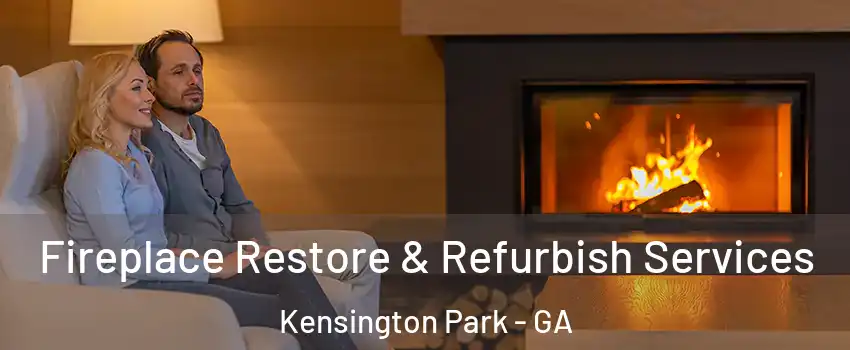 Fireplace Restore & Refurbish Services Kensington Park - GA