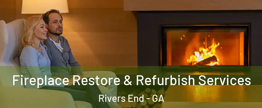 Fireplace Restore & Refurbish Services Rivers End - GA