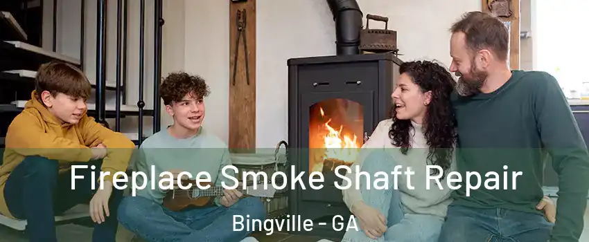 Fireplace Smoke Shaft Repair Bingville - GA