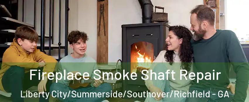 Fireplace Smoke Shaft Repair Liberty City/Summerside/Southover/Richfield - GA