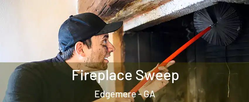 Fireplace Sweep Edgemere - GA