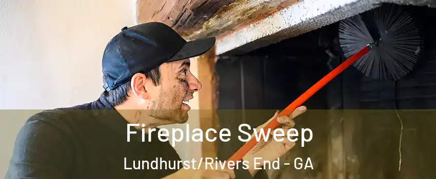 Fireplace Sweep Lundhurst/Rivers End - GA