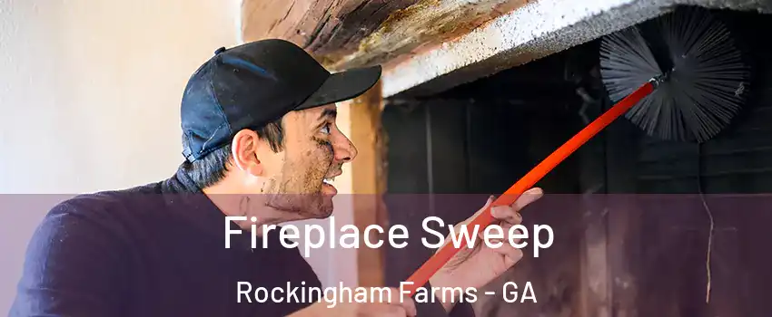 Fireplace Sweep Rockingham Farms - GA