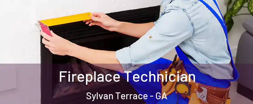 Fireplace Technician Sylvan Terrace - GA