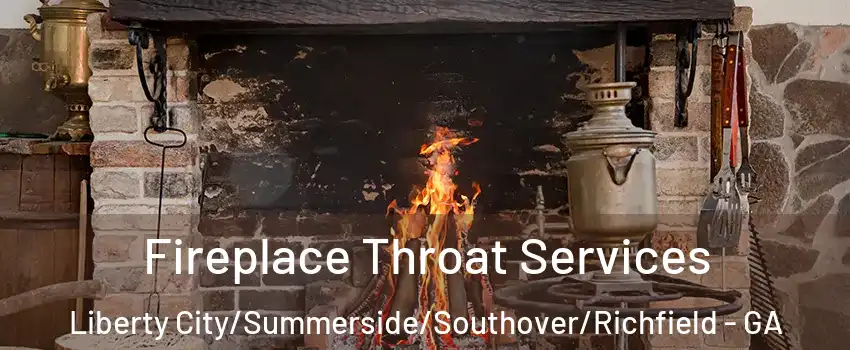 Fireplace Throat Services Liberty City/Summerside/Southover/Richfield - GA
