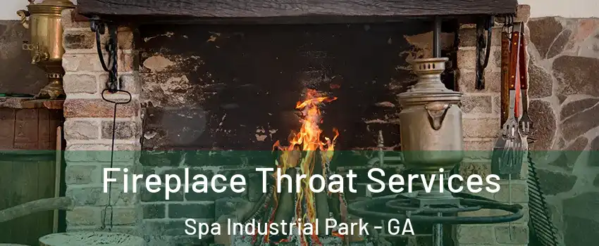 Fireplace Throat Services Spa Industrial Park - GA