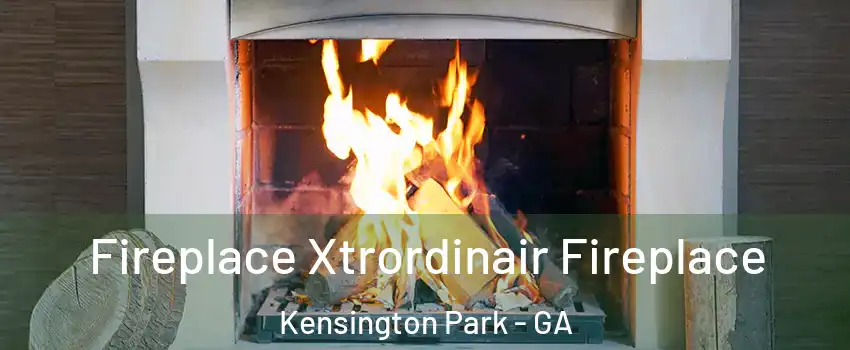 Fireplace Xtrordinair Fireplace Kensington Park - GA