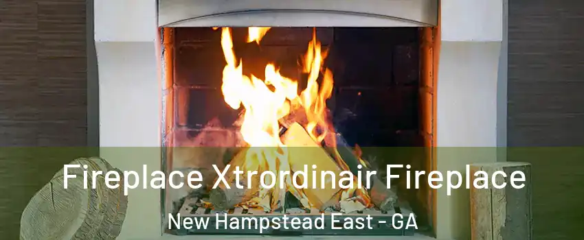 Fireplace Xtrordinair Fireplace New Hampstead East - GA