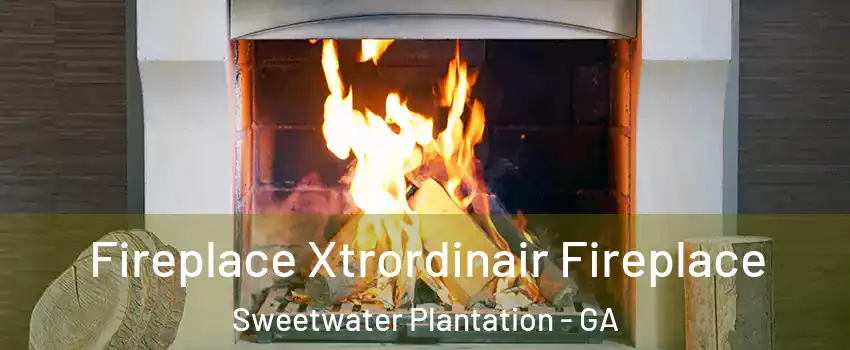 Fireplace Xtrordinair Fireplace Sweetwater Plantation - GA