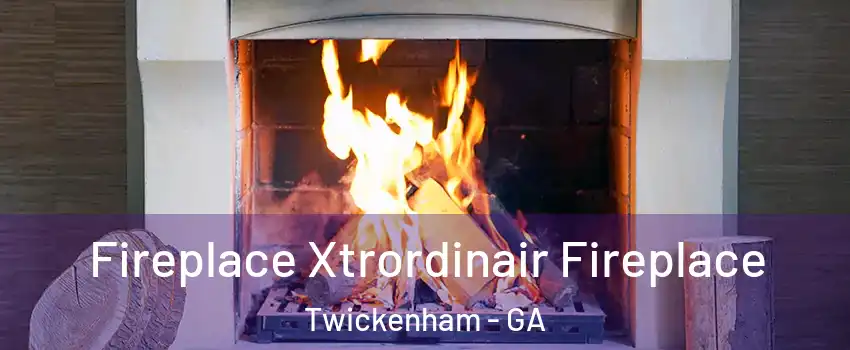 Fireplace Xtrordinair Fireplace Twickenham - GA