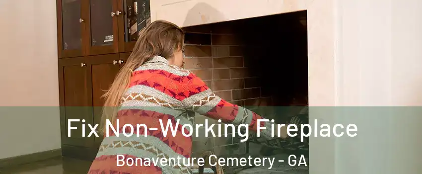Fix Non-Working Fireplace Bonaventure Cemetery - GA